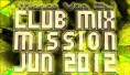  Marco Van DJ - Club Mix Mission (JUN 2012)